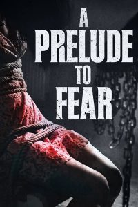 فيلم As a Prelude to Fear 2022 مترجم فيلم As a Prelude to Fear 2022 مترجم