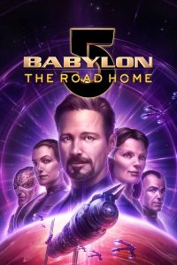 فيلم Babylon 5 The Road Home 2023 مترجم فيلم Babylon 5 The Road Home 2023 مترجم