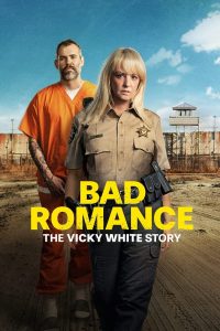 فيلم Bad Romance: The Vicky White Story 2023 مترجم فيلم Bad Romance: The Vicky White Story 2023 مترجم