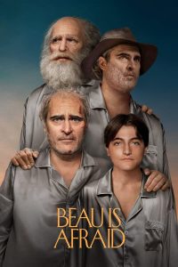 فيلم Beau Is Afraid 2023 مترجم فيلم Beau Is Afraid 2023 مترجم