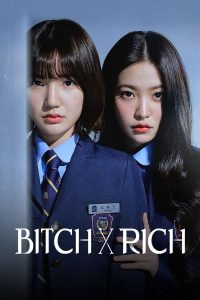 مسلسل Bitch X Rich موسم 1 حلقة 2 مسلسل Bitch X Rich موسم 1 حلقة 2