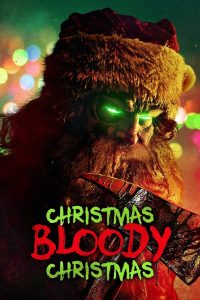 فيلم Christmas Bloody Christmas 2022 مترجم فيلم Christmas Bloody Christmas 2022 مترجم