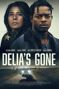 فيلم Delia's Gone 2022 مترجم فيلم Delia's Gone 2022 مترجم