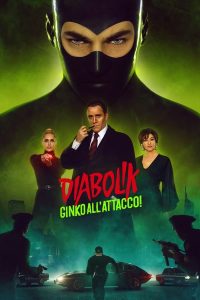 فيلم Diabolik - Ginko all'attacco! 2022 مترجم فيلم Diabolik - Ginko all'attacco! 2022 مترجم