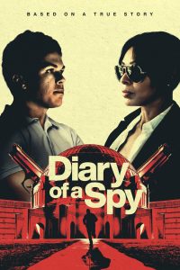 فيلم Diary of a Spy 2022 مترجم فيلم Diary of a Spy 2022 مترجم