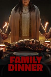 فيلم Family Dinner 2022 مترجم فيلم Family Dinner 2022 مترجم