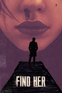 فيلم Find Her 2022 مترجم فيلم Find Her 2022 مترجم