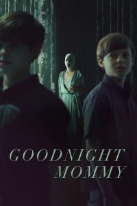 فيلم Goodnight Mommy 2022 مترجم فيلم Goodnight Mommy 2022 مترجم