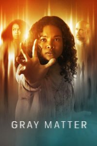 فيلم Gray Matter 2023 مترجم فيلم Gray Matter 2023 مترجم