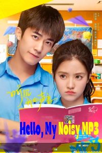 مسلسل Hello, My Noisy MP3 موسم 1 حلقة 19 مسلسل Hello, My Noisy MP3 موسم 1 حلقة 19