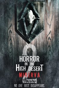 فيلم Horror in the High Desert 2: Minerva 2023 مترجم فيلم Horror in the High Desert 2: Minerva 2023 مترجم