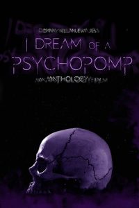 فيلم I Dream of a Psychopomp 2022 مترجم فيلم I Dream of a Psychopomp 2022 مترجم
