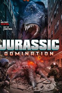 فيلم Jurassic Domination 2022 مترجم فيلم Jurassic Domination 2022 مترجم