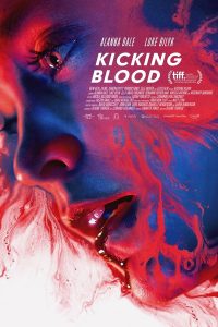 فيلم Kicking Blood 2021 مترجم فيلم Kicking Blood 2021 مترجم
