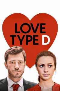 فيلم Love Type D 2019 مترجم فيلم Love Type D 2019 مترجم