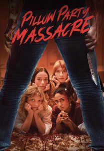 فيلم Pillow Party Massacre 2023 مترجم فيلم Pillow Party Massacre 2023 مترجم