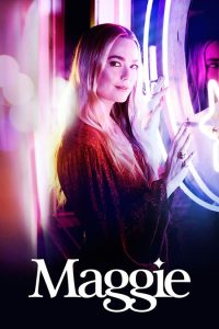 مسلسل Maggie موسم 1 حلقة 7 مسلسل Maggie موسم 1 حلقة 7