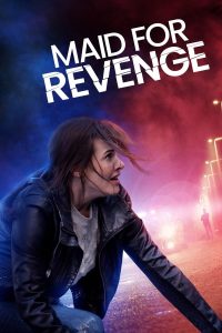 فيلم Maid for Revenge 2023 مترجم فيلم Maid for Revenge 2023 مترجم