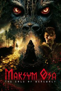 فيلم Maksym Osa 2022 مترجم فيلم Maksym Osa 2022 مترجم