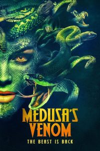 فيلم Medusa's Venom 2023 مترجم فيلم Medusa's Venom 2023 مترجم