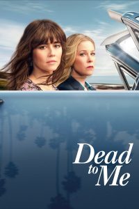 مسلسل Dead to Me موسم 3 حلقة 1 مسلسل Dead to Me موسم 3 حلقة 1