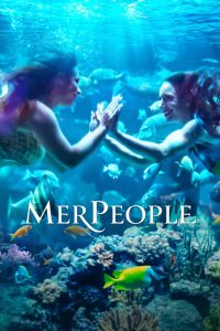 مسلسل MerPeople موسم 1 حلقة 4 والاخيرة مسلسل MerPeople موسم 1 حلقة 4 والاخيرة