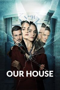 مسلسل Our House موسم 1 حلقة 3 مسلسل Our House موسم 1 حلقة 3