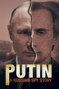 مسلسل Putin: A Russian Spy Story موسم 1 حلقة 1 مسلسل Putin: A Russian Spy Story موسم 1 حلقة 1