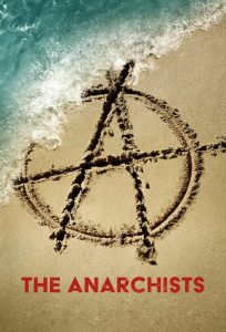 مسلسل The Anarchists موسم 1 حلقة 6 والاخيرة مسلسل The Anarchists موسم 1 حلقة 6 والاخيرة