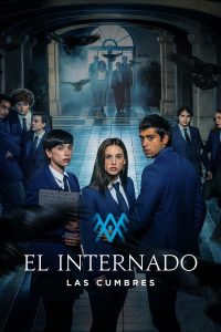 مسلسل The Boarding School: Las Cumbres موسم 2 حلقة 5 مسلسل The Boarding School: Las Cumbres موسم 2 حلقة 5
