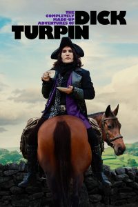 مسلسل The Completely Made-Up Adventures of Dick Turpin موسم 1 حلقة 2 مسلسل The Completely Made-Up Adventures of Dick Turpin موسم 1 حلقة 2