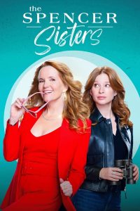 مسلسل Spencer Sisters موسم 1 حلقة 4 مسلسل Spencer Sisters موسم 1 حلقة 4