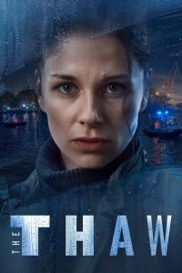 مسلسل The Thaw موسم 1 حلقة 1 مسلسل The Thaw موسم 1 حلقة 1