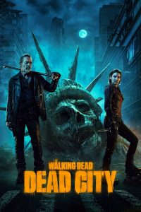 مسلسل The Walking Dead: Dead City موسم 1 حلقة 1 مسلسل The Walking Dead: Dead City موسم 1 حلقة 1