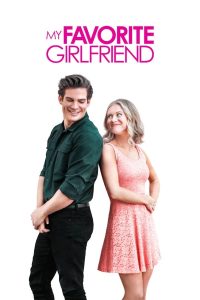 فيلم My Favorite Girlfriend 2022 مترجم فيلم My Favorite Girlfriend 2022 مترجم