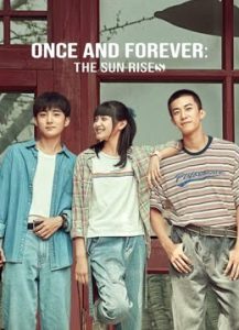 مسلسل Once and forever The sun rises موسم 1 حلقة 24 مسلسل Once and forever The sun rises موسم 1 حلقة 24