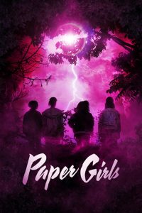 مسلسل Paper Girls موسم 1 حلقة 8 والاخيرة مسلسل Paper Girls موسم 1 حلقة 8 والاخيرة