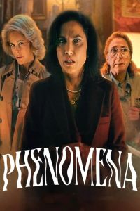 فيلم Phenomena 2023 مترجم فيلم Phenomena 2023 مترجم