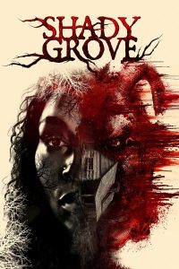 فيلم Shady Grove 2022 مترجم فيلم Shady Grove 2022 مترجم