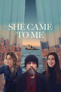 فيلم She Came to Me 2023 مترجم فيلم She Came to Me 2023 مترجم