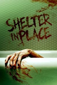 فيلم Shelter in Place 2021 مترجم فيلم Shelter in Place 2021 مترجم