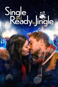 فيلم Single and Ready to Jingl 2022 مترجم فيلم Single and Ready to Jingl 2022 مترجم