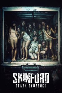 فيلم Skinford: Death Sentence 2022 مترجم فيلم Skinford: Death Sentence 2022 مترجم