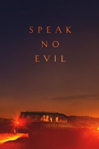 فيلم Speak No Evil 2022 مترجم فيلم Speak No Evil 2022 مترجم