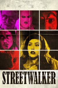 فيلم Streetwalker 2022 مترجم فيلم Streetwalker 2022 مترجم