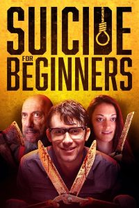 فيلم Suicide for Beginners 2022 مترجم فيلم Suicide for Beginners 2022 مترجم