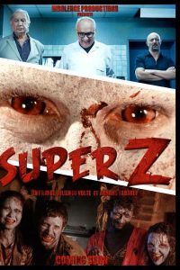 فيلم Super Z 2021 مترجم فيلم Super Z 2021 مترجم