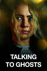 فيلم Talking to Ghosts 2023 مترجم فيلم Talking to Ghosts 2023 مترجم