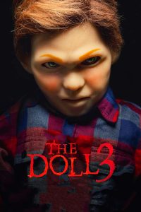 فيلم The Doll 3 2022 مترجم فيلم The Doll 3 2022 مترجم