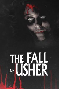 فيلم The Fall of Usher 2021 مترجم فيلم The Fall of Usher 2021 مترجم